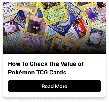 How to Check the Value of Pokémon TCG Cards