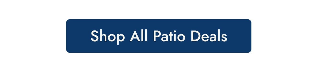 Shop All Patio Deals