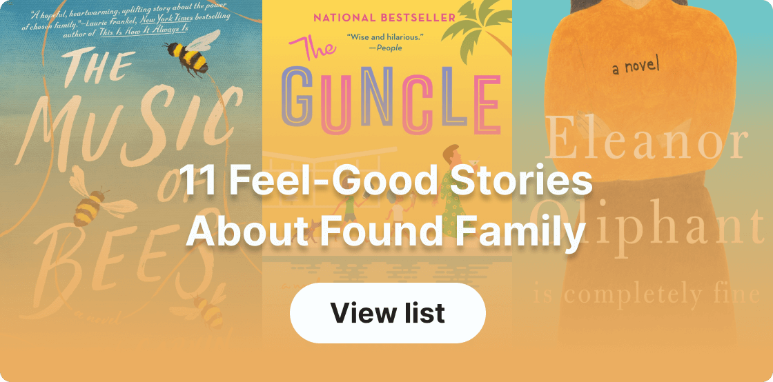 11 Feel-Good Stories About Found Family