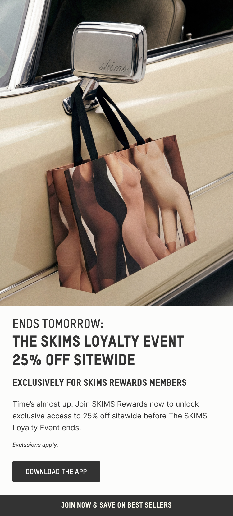ENDS TOMORROW: THE SKIMS LOYALT EVENT 25% OFF SITEWIDE