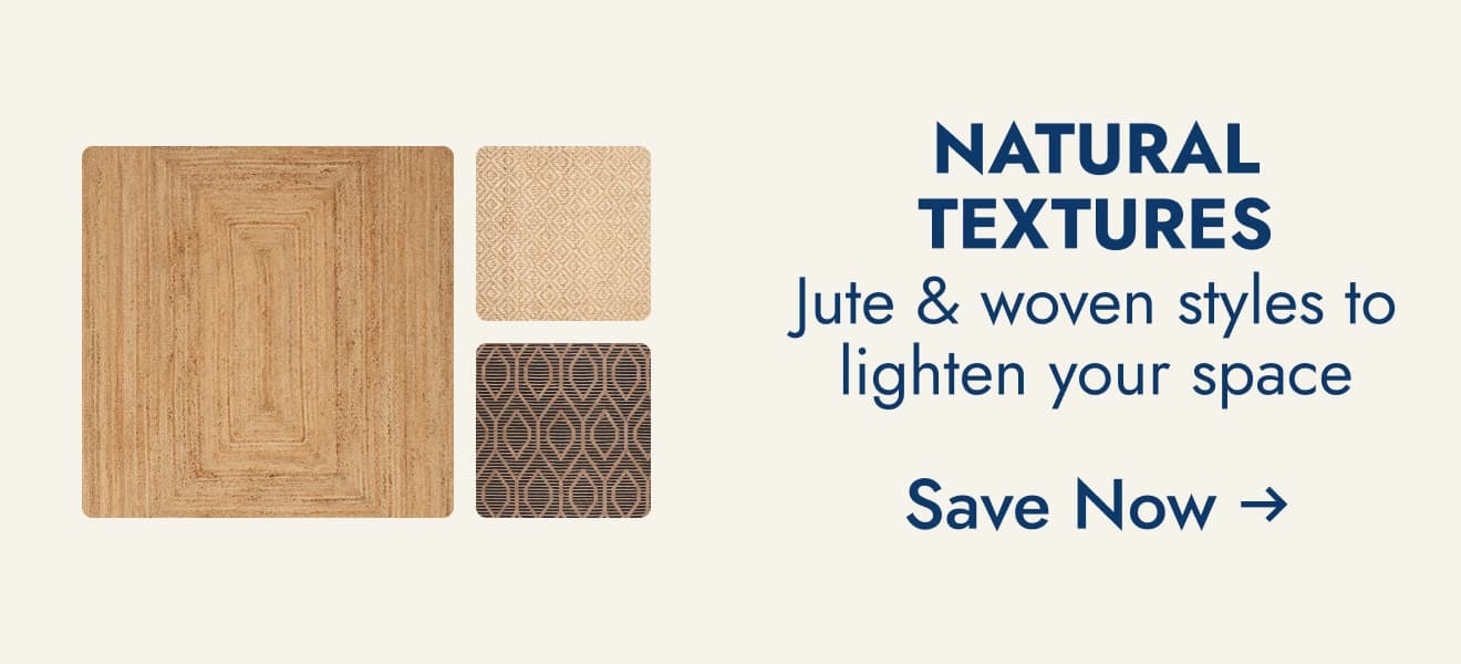 Natural Texture Rugs-jute & woven styles to instantly lighten your space