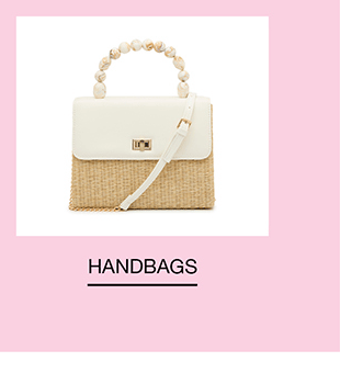 HANDBAGS