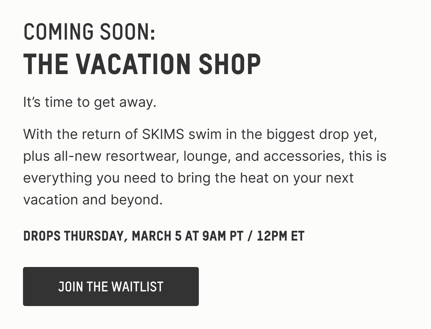 JOIN THE WAITLIST