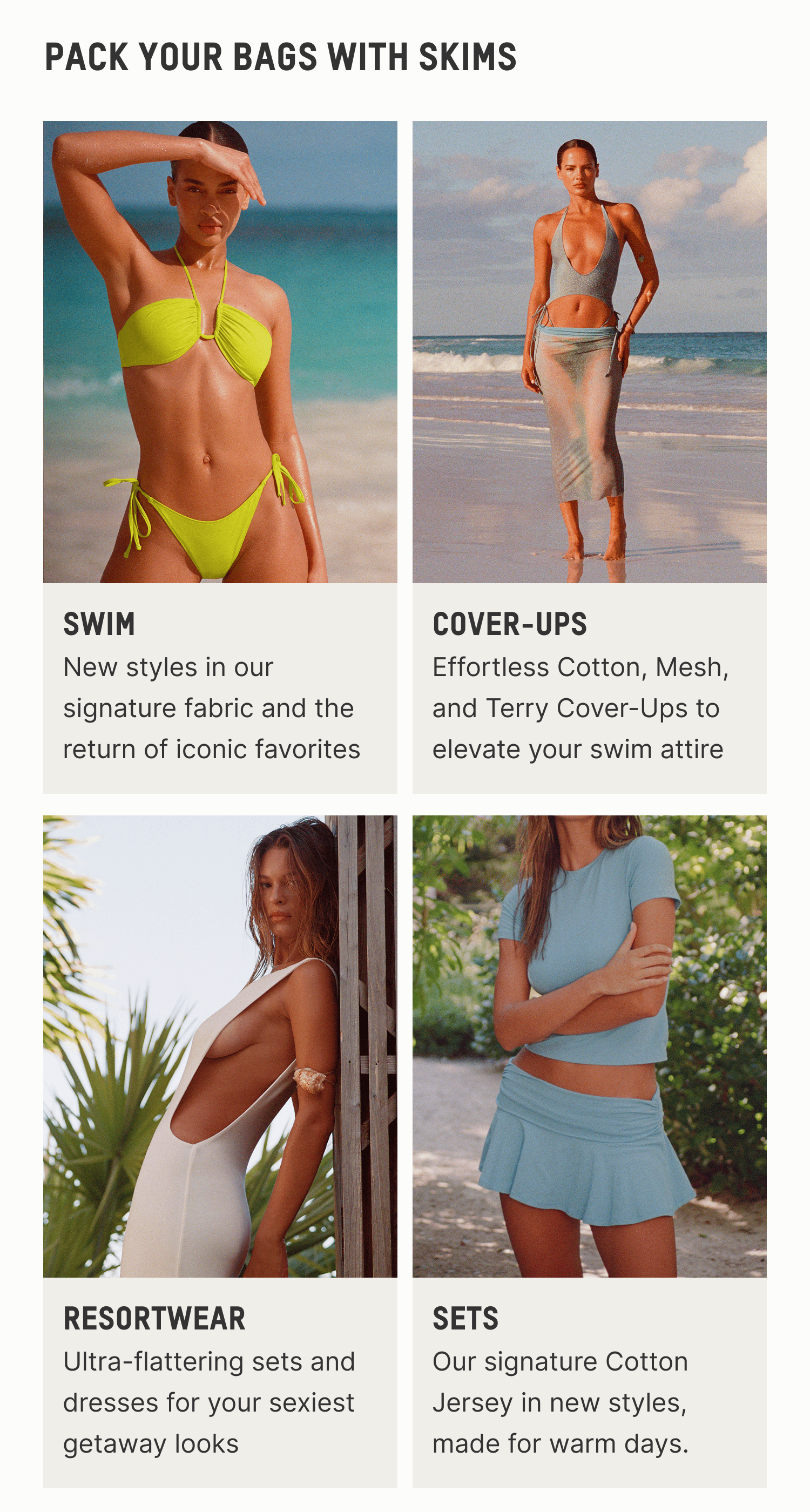 PACK YOUR BAGS WITH SKIMS