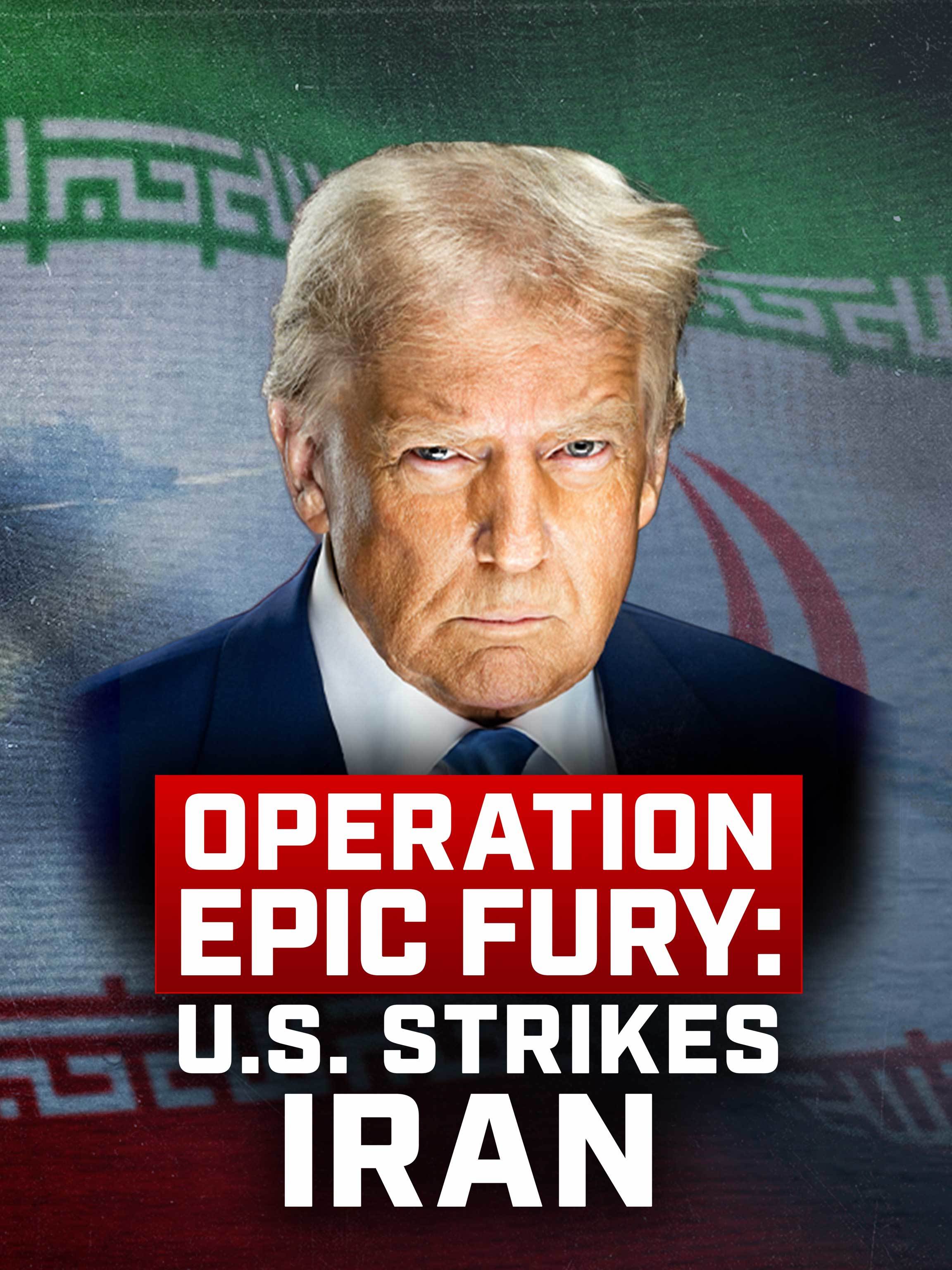 Operation Epic Fury: U.S. Strikes Iran