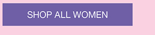 SHOP ALL WOMEN