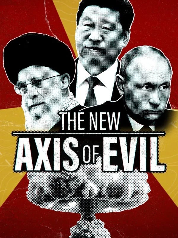 The New Axis of Evil