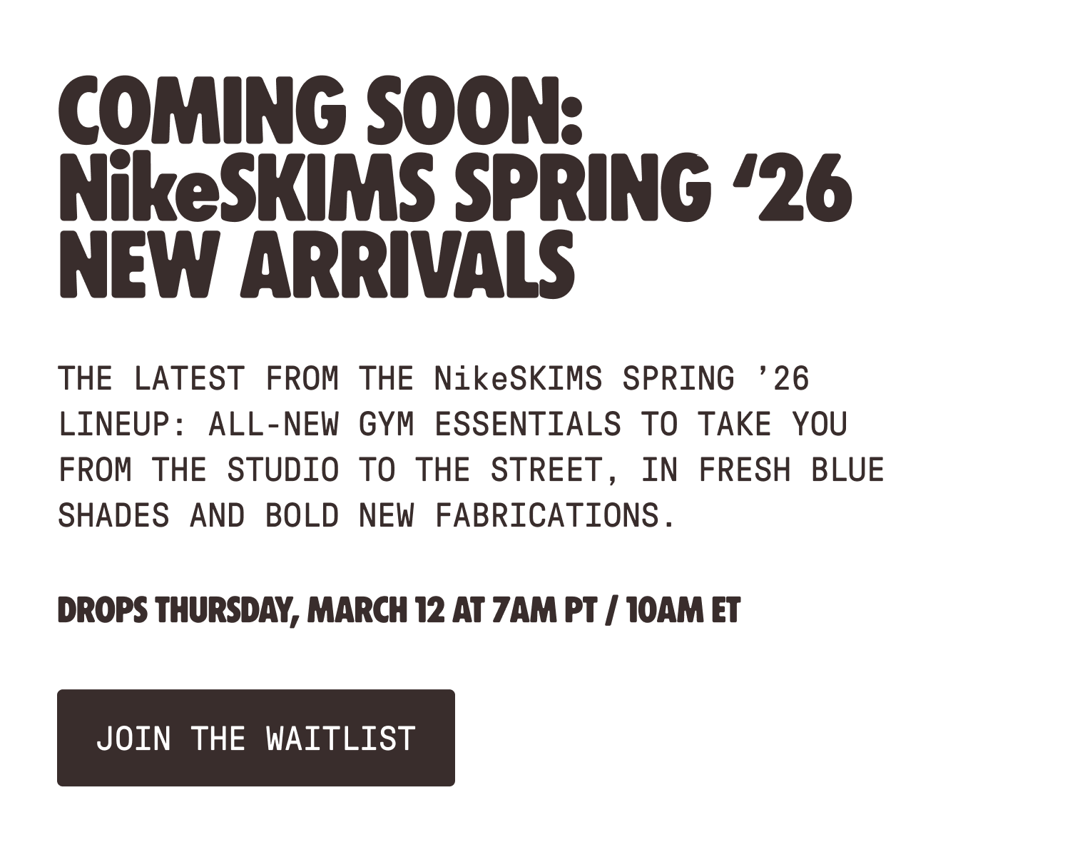 JOIN THE WAITLIST
