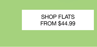 Shop Flats From $44.99