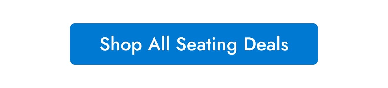 Shop All Seating Deals