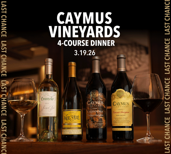 Caymus Wine bottles against a caption 'Caymus Vineyards 4-Course Dinner'