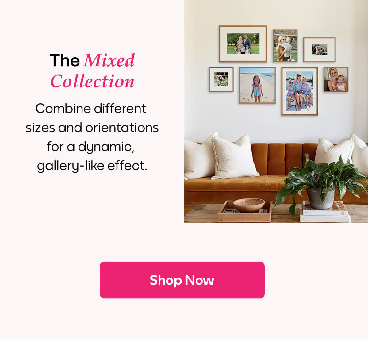 [MIXTILES] Turn your favorite moments into a living room centerpiece with Mixtiles. | ORDER NOW