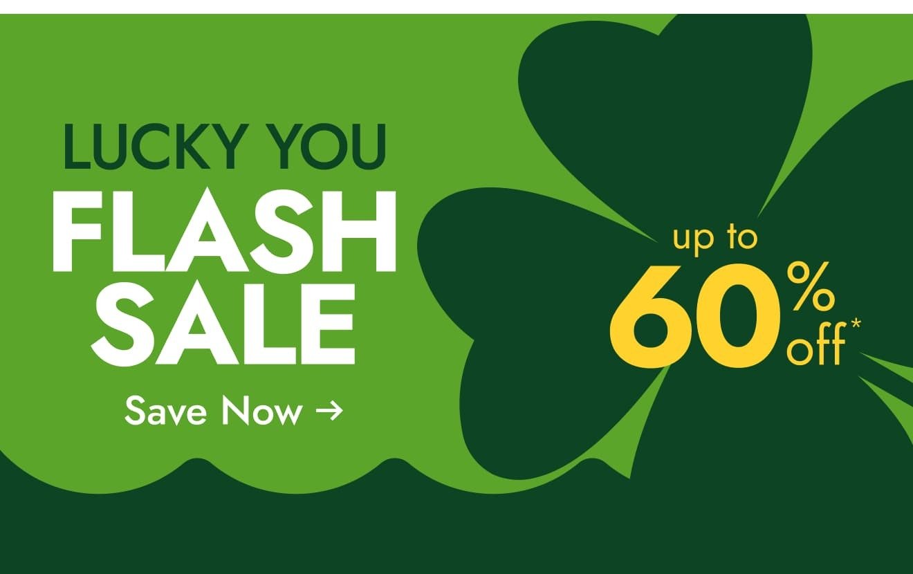 Shop the Lucky You Flash Sale