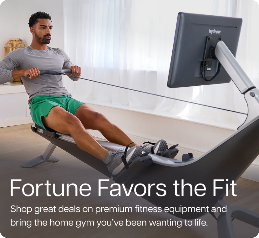 Fortune Favors the Fit. Shop great deals on premium fitness equipment and bring the home gym you’ve been wanting to life.