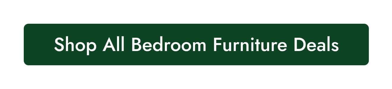 Shop All Bedroom Furniture Deals