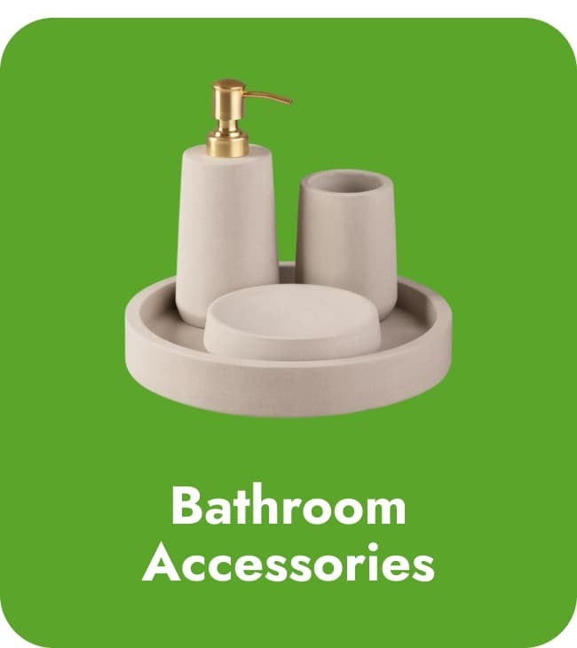 Save on Bathroom Accessories
