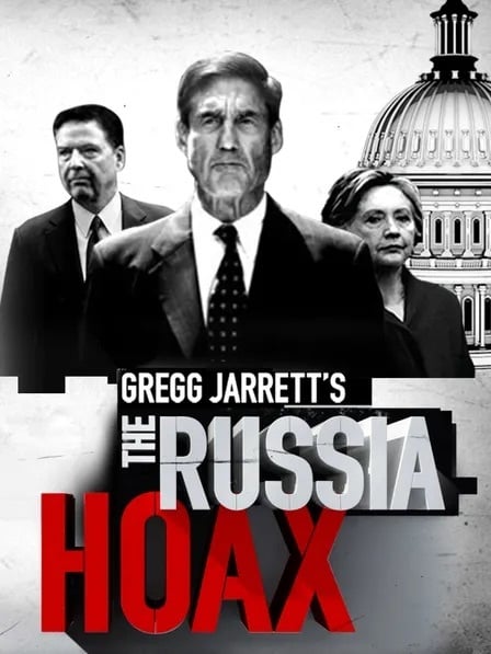Gregg Jarrett's The Russia Hoax