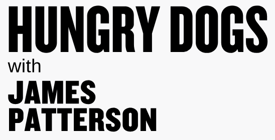 Together with Hungry Dogs