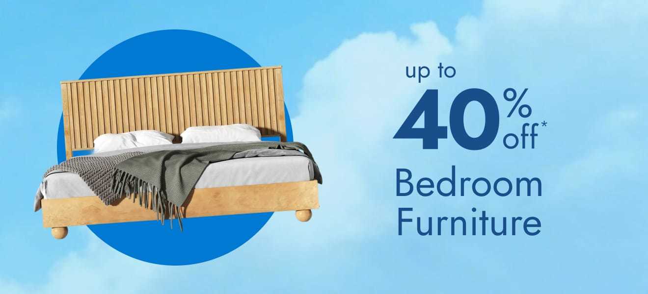 Bedroom Furniture Up to 40% Off