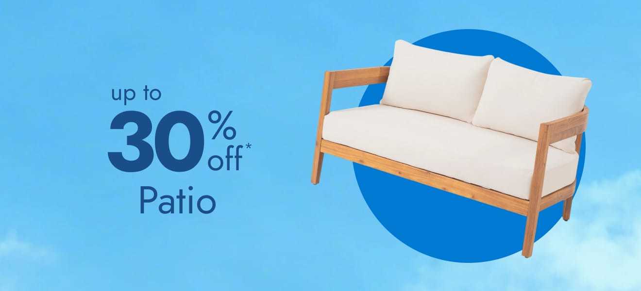 Patio - Up to 30% Off
