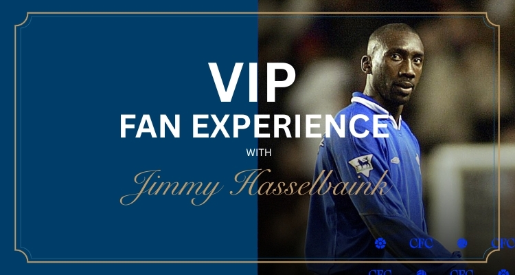 VIP Fan Experience with Jimmy Hasselbaink