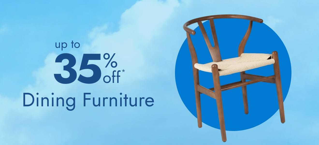 Dining furniture- up to 35% off