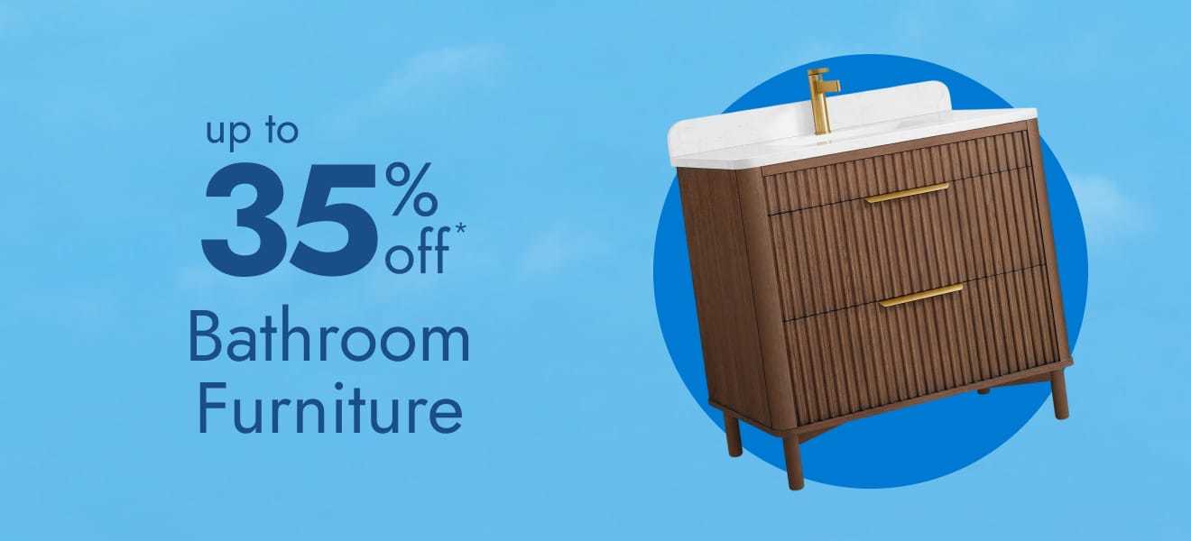 Bathroom furniture - up to 35% off