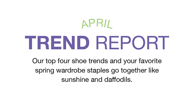 April Trend Report