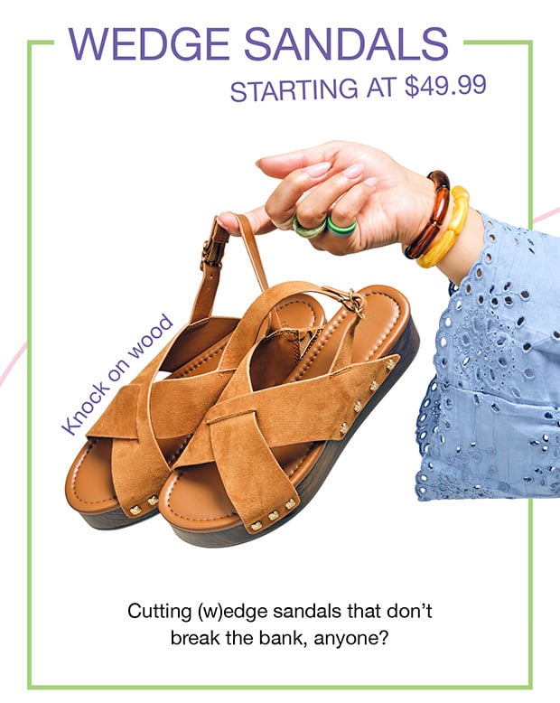 Wedge Sandals - Starting At $49.99