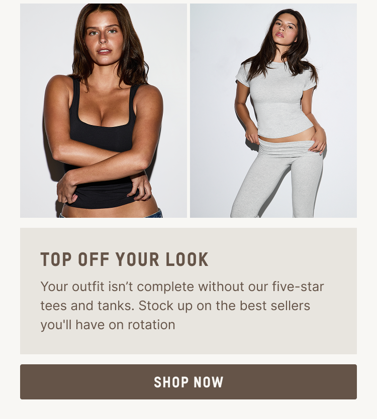 TOP OFF YOUR LOOK