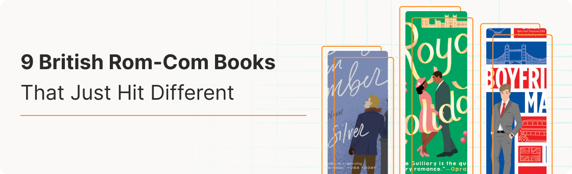 9 British Rom-Com Books That Just Hit Different