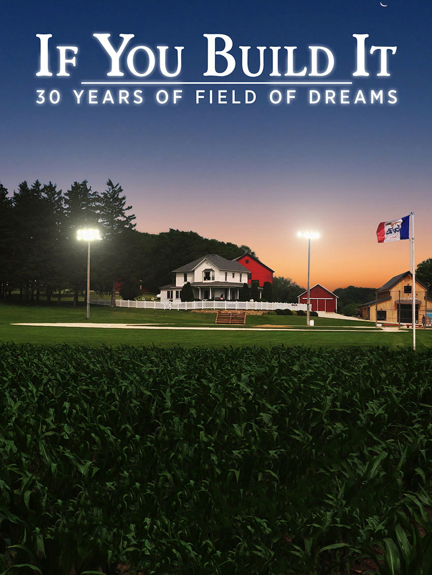 If You Build It Field of Dreams