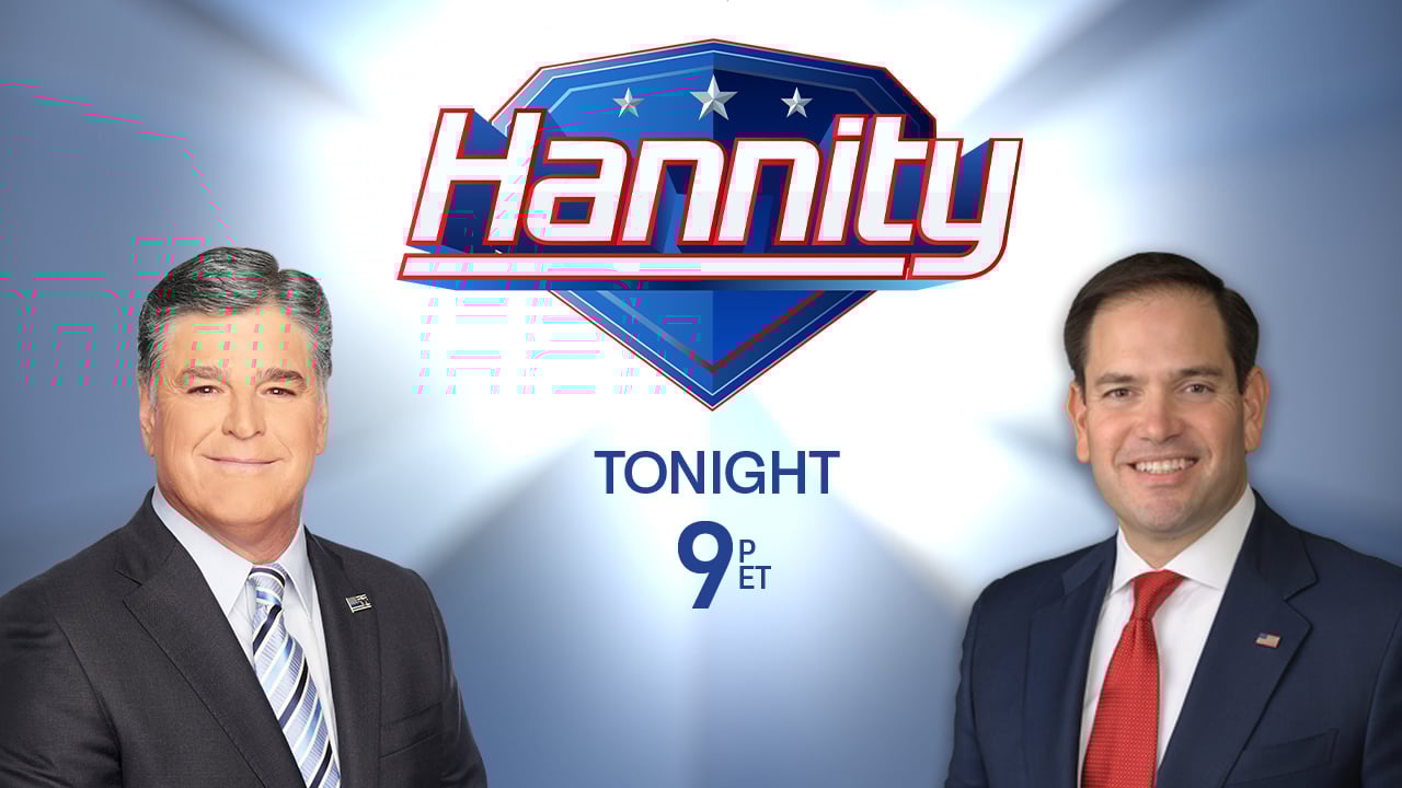 Secretary of State Marco Rubio on Hannity
