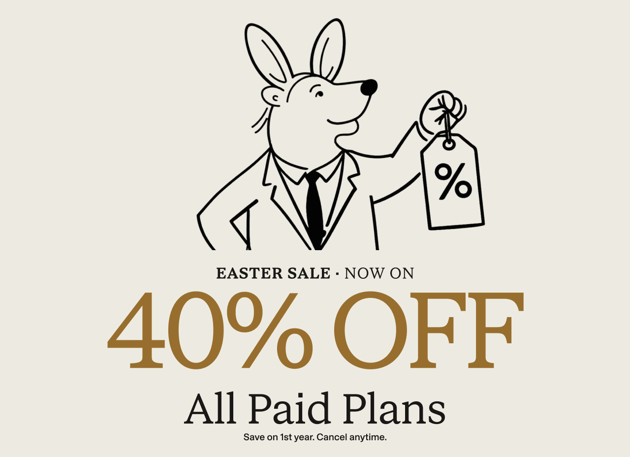 Easter Sale 40% Off All Paid Plans