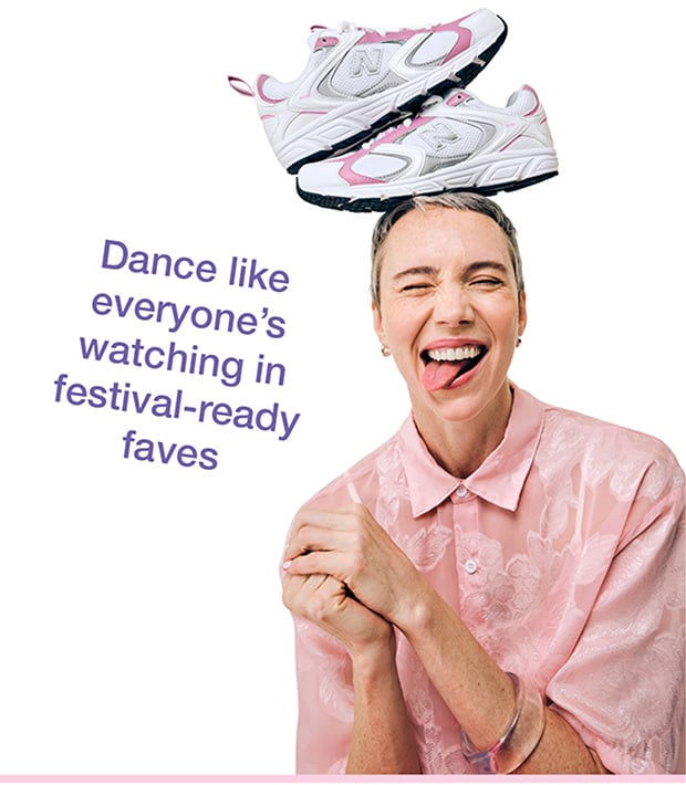 Dance like everyone's watching in festival-ready faves