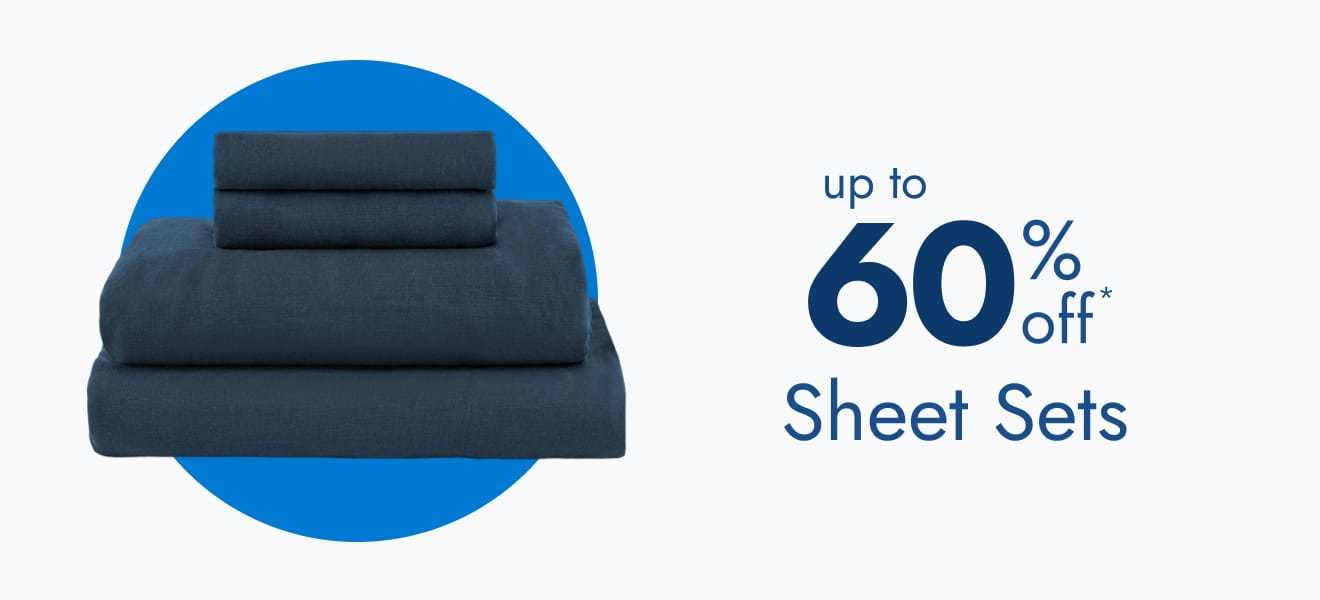 Up to 60% off Sheet Sets