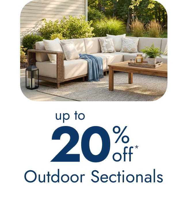 Outdoor sectionals-up to 20% off
