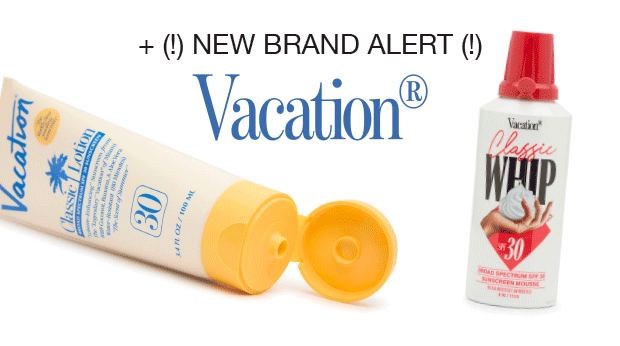 + (!) NEW BRAND ALERT (!) | Vacation