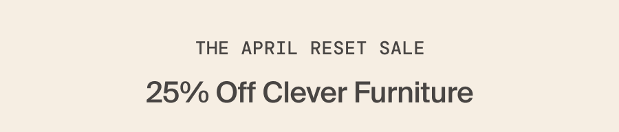 25% off clever furniture