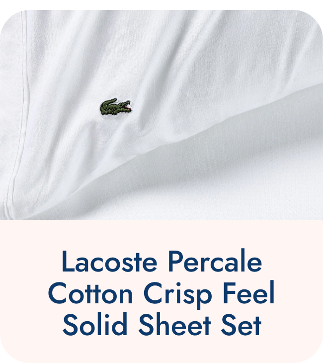 Lacoste Percale Cotton Crisp Feel Solid Sheet Set