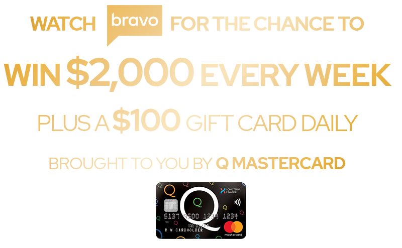 Watch Bravo for the chance to win