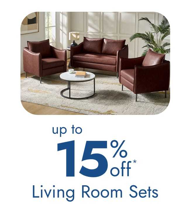 Up to 15% off living room sets