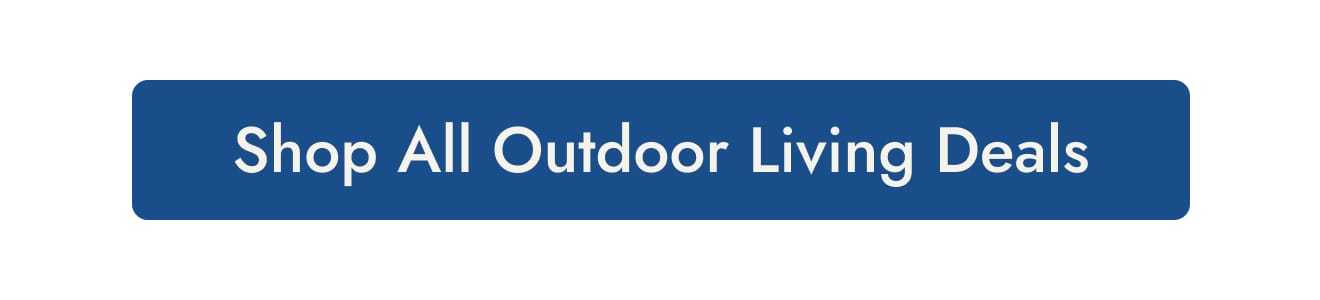 Shop all outdoor living deals