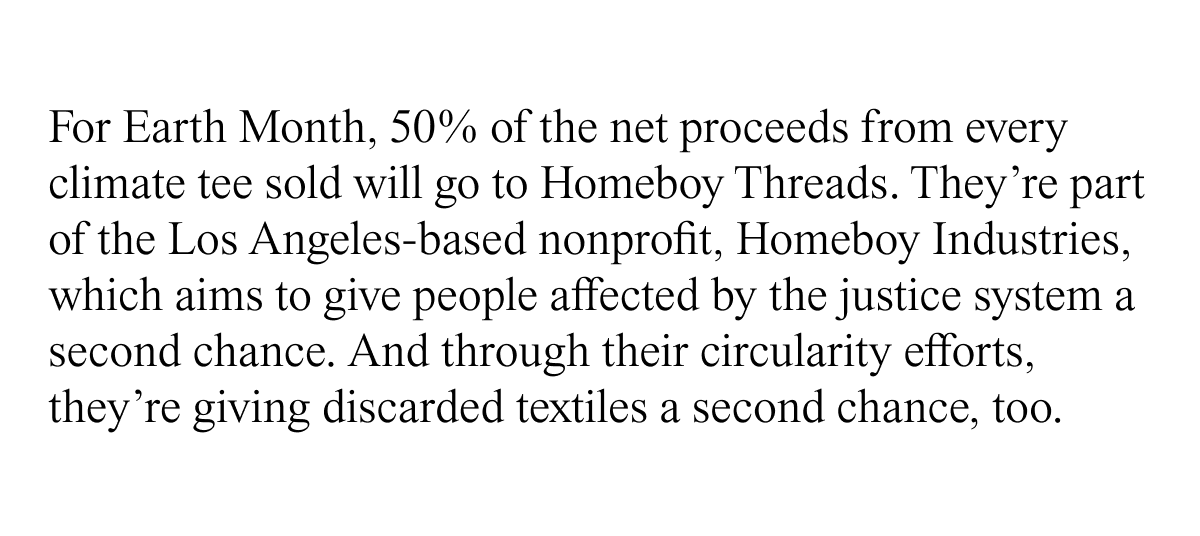 50% of proceeds from every climate tee will go to Homeboy Threads