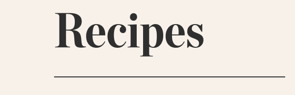 Recipes