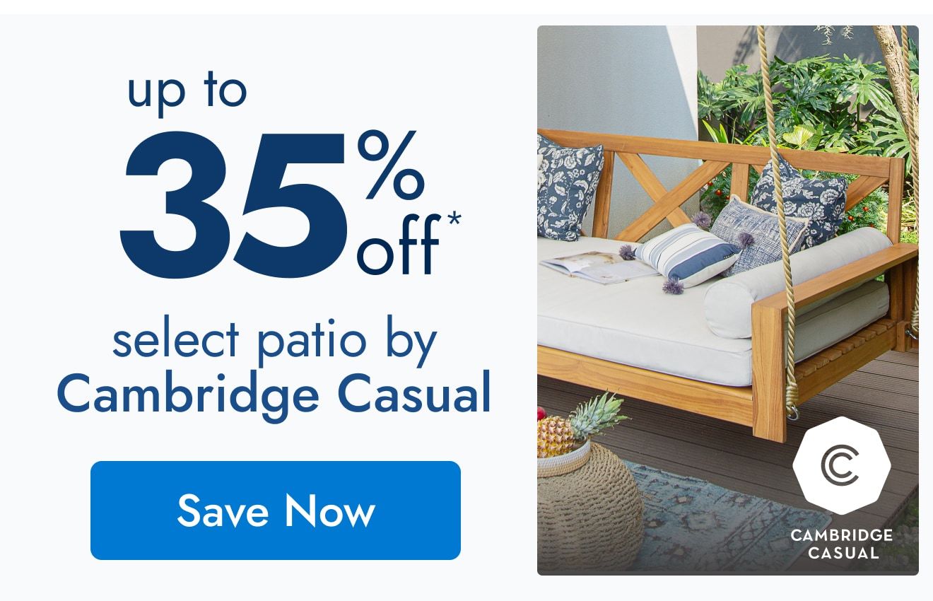 UP TO 35% OFF Select Patio by Cambridge Casual