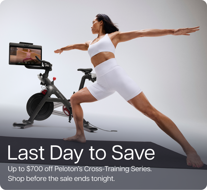 Last Day of Save. Up to $700 off Peloton’s Cross-Training Series. Shop before the sale ends tonight.