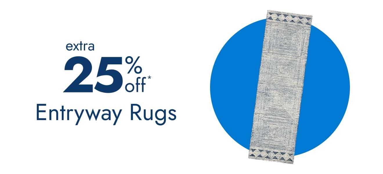 Extra 25% off entryway rugs