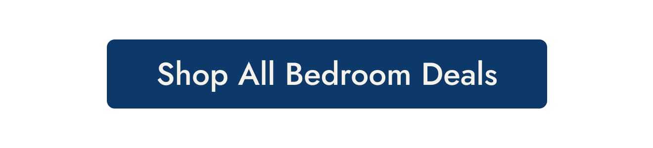 Shop all bedroom deals
