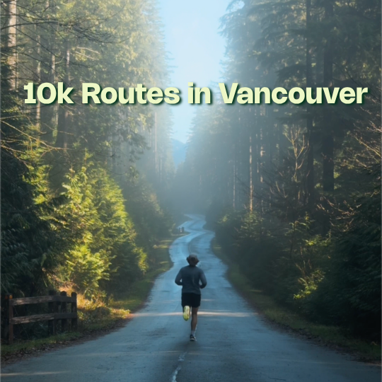 A runner jogs down a quiet, tree-lined road in Vancouver, with morning light filtering through the forest and text reading “10k Routes in Vancouver.
